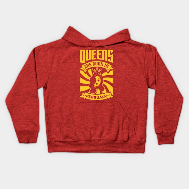 Queens Are Born In February Happy Birthday Kids Hoodie by PHDesigner